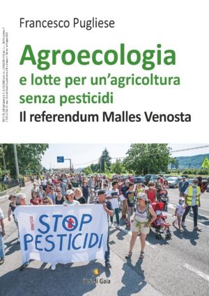 AGROECOLOGIA e lotte per un'agricoltura senza pesticidi - Il referendum Malles Venosta (2026)