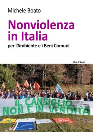 NONVIOLENZA IN ITALIA per l'Ambiente e i Beni Comuni (2024)